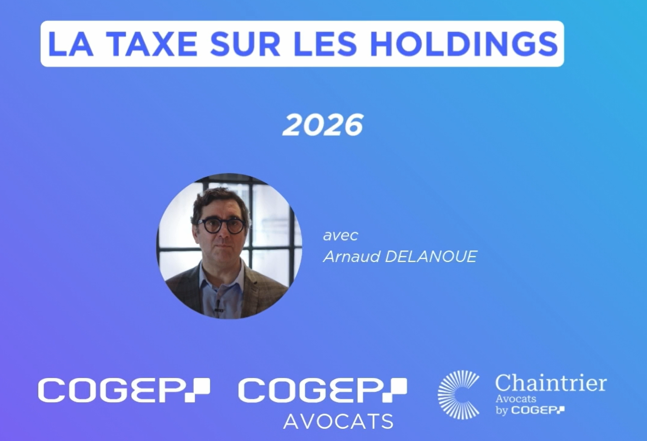 Arnaud Delanoue Holdings
